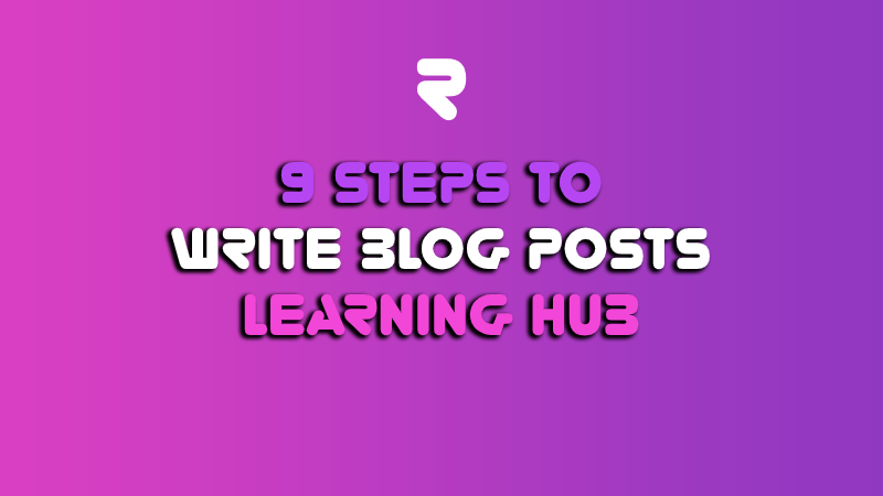 9-tips-to-write-blog-posts-for-higher-conversions-2021